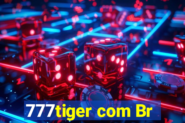 777tiger com Br